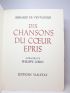 VENTADOUR : Dix chansons du coeur épris - Signed book - Edition-Originale.com