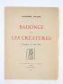 VIALATTE : Badonce et les Créatures - Signed book, First edition - Edition-Originale.com