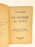 VIAN : La guerre du jazz - Libro autografato, Prima edizione - Edition-Originale.com