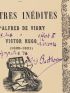 VIGNY : Lettres inédites d'Alfred de Vigny à Victor Hugo (1820-1831) - Edition Originale - Edition-Originale.com