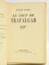 VITRAC : Le coup de Trafalgar - Signiert, Erste Ausgabe - Edition-Originale.com