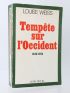 WEISS : Tempête sur l'occident 1945-1975. - Libro autografato, Prima edizione - Edition-Originale.com