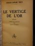 WHITE : Le vertige de l'or - Signed book, First edition - Edition-Originale.com