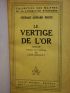 WHITE : Le vertige de l'or - Signed book, First edition - Edition-Originale.com