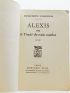 YOURCENAR : Alexis ou le traité du vain combat - Signed book, First edition - Edition-Originale.com