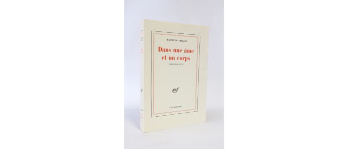 ABELLIO : Dans une âme et un corps (journal 1971) - Erste Ausgabe - Edition-Originale.com