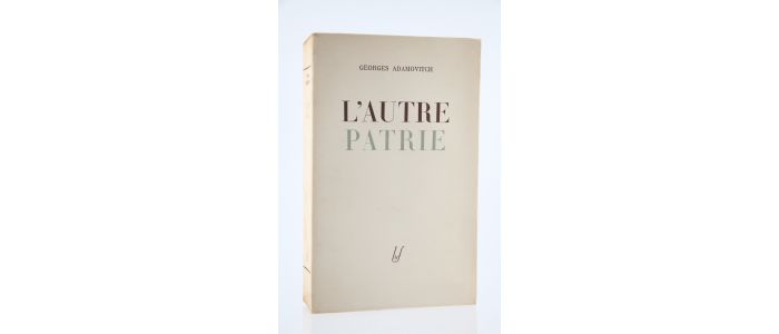 ADAMOVITCH : L'autre Patrie - Erste Ausgabe - Edition-Originale.com