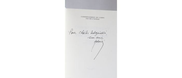 ADONIS : Commencement du corps fin de l'océan - Autographe, Edition Originale - Edition-Originale.com