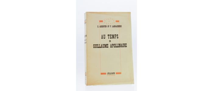 AEGERTER : Au temps de Guillaume Apollinaire - Libro autografato, Prima edizione - Edition-Originale.com