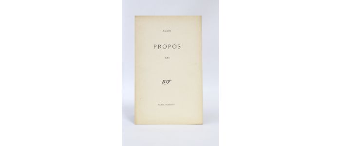 ALAIN : Propos XXV - Edition Originale - Edition-Originale.com