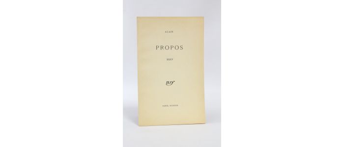 ALAIN : Propos XXXV - Edition Originale - Edition-Originale.com