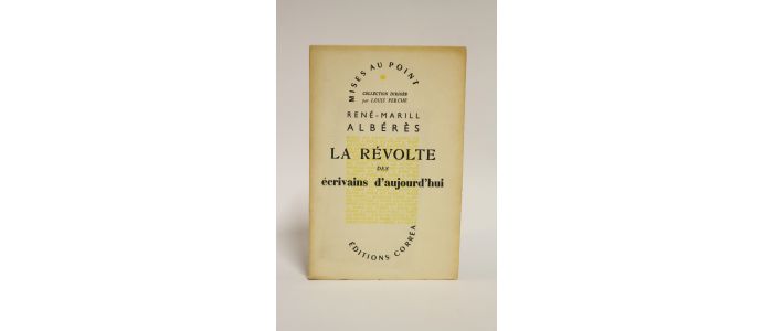 ALBERES : La révolte des écrivains d'aujourd'hui - First edition - Edition-Originale.com