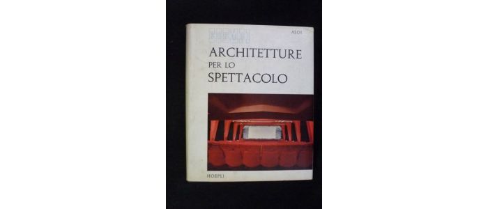 ALOI : Architetture per lo spettacolo - Erste Ausgabe - Edition-Originale.com
