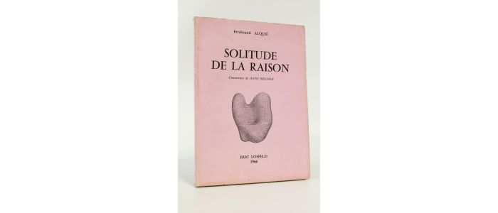 ALQUIE : Solitude de la raison - Edition Originale - Edition-Originale.com