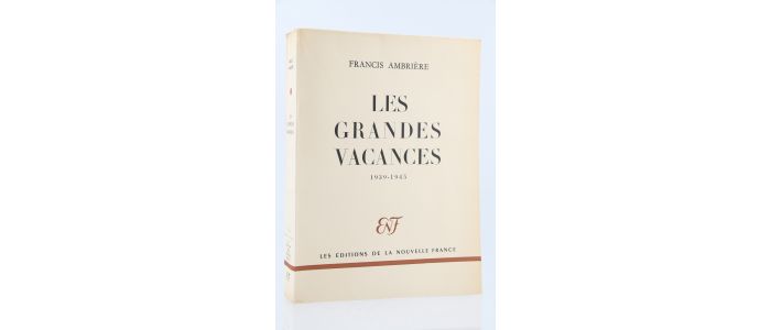 AMBRIERE : Les grandes Vacances 1939-1945 - Edition Originale - Edition-Originale.com