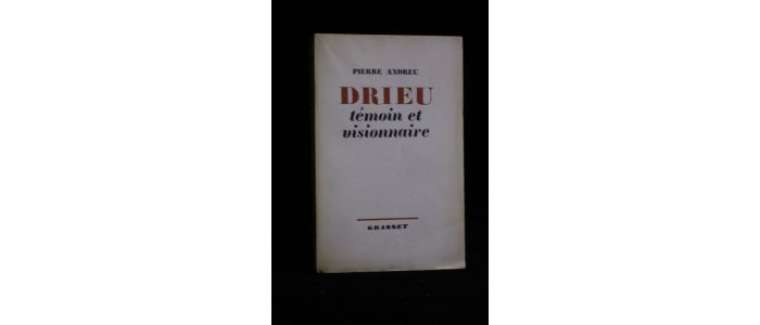 ANDREU : Drieu témoin et visionnaire - Libro autografato, Prima edizione - Edition-Originale.com