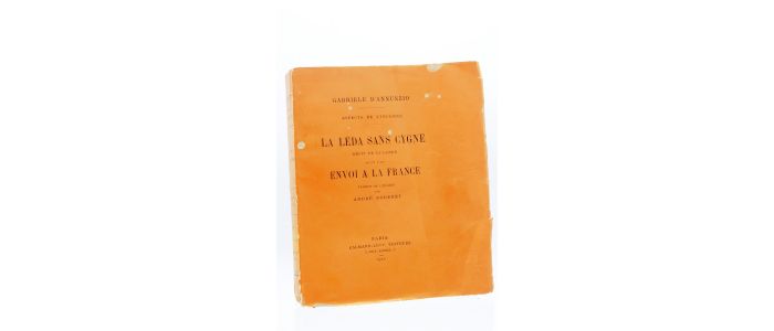 ANNUNZIO : La Léda sans cygne suivi d'un envoi à la France - Erste Ausgabe - Edition-Originale.com
