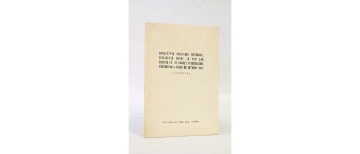 ANONYME : Conférence politique nationale d'alliance entre le néo Lao Haksat et les forces neutralistes patriotiques tenue en Octobre 1965 - Edition Originale - Edition-Originale.com