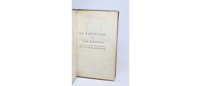 ANONYME : La Pariseide ou les Amours d'un jeune patriote et d'une belle aristocrate ; poème héroi-comi-politique - Erste Ausgabe - Edition-Originale.com
