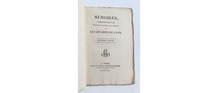 ANONYME : Mémoires, correspondances, pièces et autres documents sur les affaires de Lyon - Erste Ausgabe - Edition-Originale.com