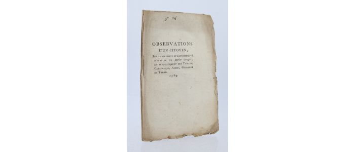 ANONYME : Observations d'un citoyen, sur la nécessité et la possibilité d'un impôt unique, en replacement des tailles, capitation, aides, gabelles et tabac - Prima edizione - Edition-Originale.com