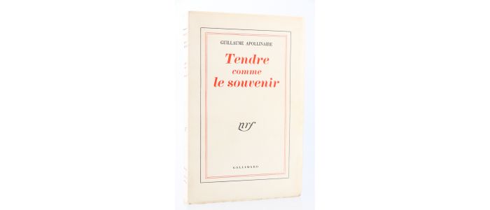 APOLLINAIRE : Tendre comme le Souvenir - Erste Ausgabe - Edition-Originale.com