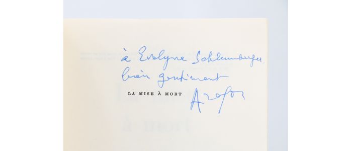 ARAGON : La mise à mort - Signed book, First edition - Edition-Originale.com