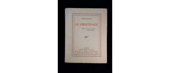 ARAGON : Le libertinage - Prima edizione - Edition-Originale.com