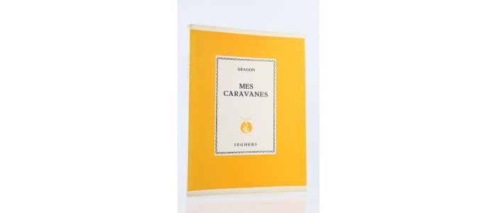 ARAGON : Mes caravanes - Prima edizione - Edition-Originale.com