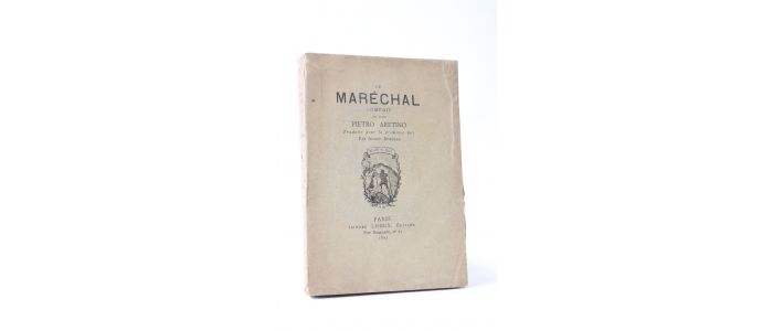 ARETINO : Le maréchal - Edition Originale - Edition-Originale.com