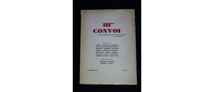 ARTAUD : Centre pitere et potron chier. In IIIme convoi. N°3. Novembre 1946 - Edition Originale - Edition-Originale.com