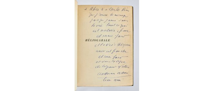 ARTAUD : Héliogabale ou l'Anarchiste couronné. Joint : menu original signé par Artaud, Kisling, Raimu,... etc. - Signed book, First edition - Edition-Originale.com