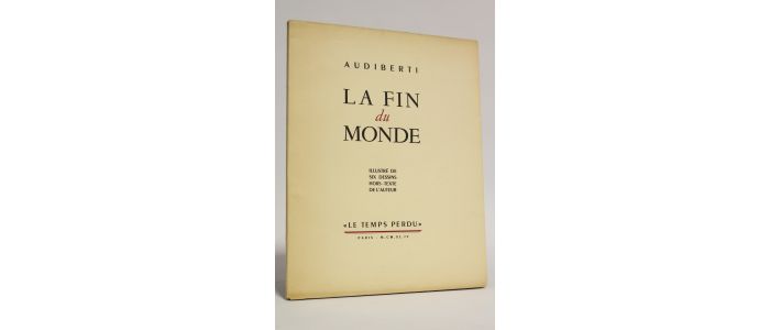 AUDIBERTI : La fin du monde - Erste Ausgabe - Edition-Originale.com