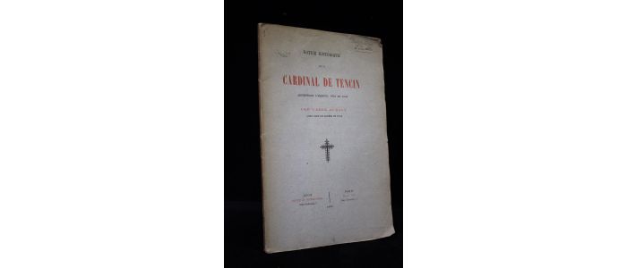 AUDOUY : Notice historique sur le cardinal de Tencin archevêque d'Embrun puis de Lyon - Prima edizione - Edition-Originale.com