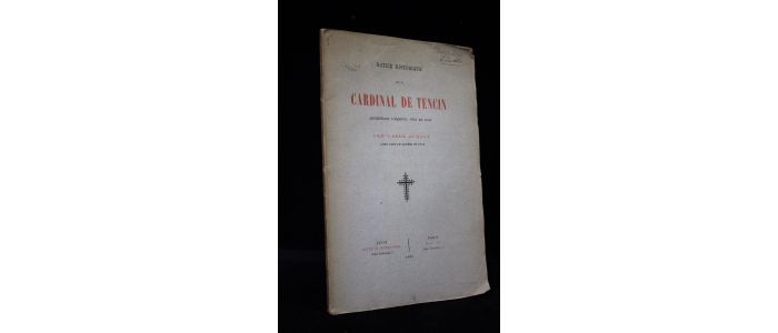 AUDOUY : Notice historique sur le cardinal de Tencin archevêque d'Embrun puis de Lyon - First edition - Edition-Originale.com