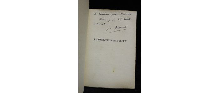 AUZANET : Le corsaire Duguay-Trouin - Signed book, First edition - Edition-Originale.com