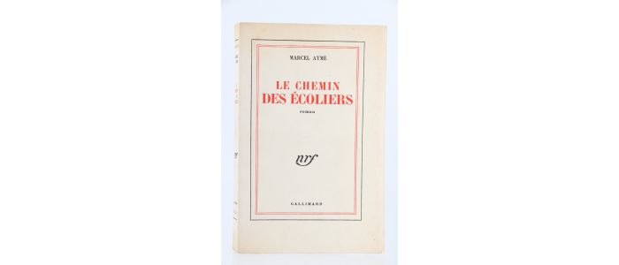AYME : Le chemin des écoliers - Erste Ausgabe - Edition-Originale.com