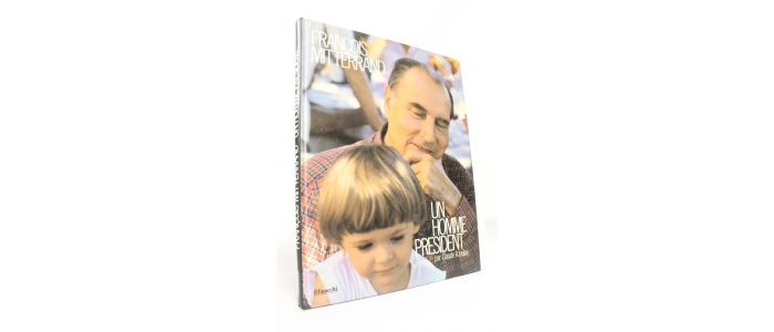 AZOULAY : François Mitterrand. Un homme président - Autographe, Edition Originale - Edition-Originale.com