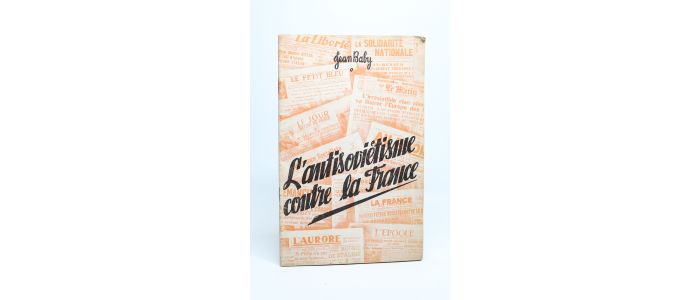 BABY : L'antisoviétisme contre la France - First edition - Edition-Originale.com