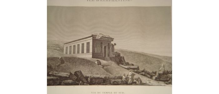 DESCRIPTION DE L'EGYPTE.  Ile d'Eléphantine. Vue du temple du sud. (ANTIQUITES, volume I, planche 34) - Erste Ausgabe - Edition-Originale.com
