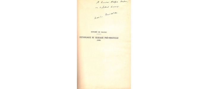 BALZAC : Physiologie du mariage - Autographe, Edition Originale - Edition-Originale.com