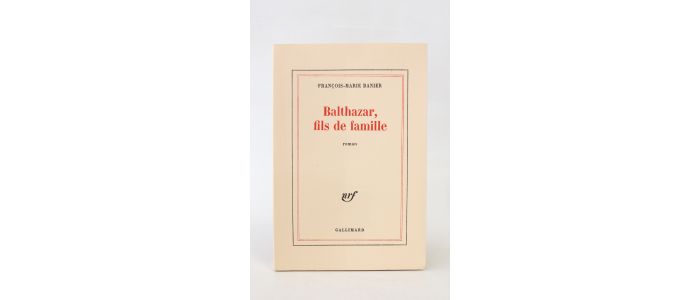 BANIER : Balthazar, fils de famille - Prima edizione - Edition-Originale.com