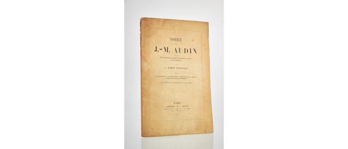 BARBEY D'AUREVILLY : Notice sur J.M. Audin auteur des histoires de Luther, de Calvin, de Léon X et de Henri VIII - Erste Ausgabe - Edition-Originale.com