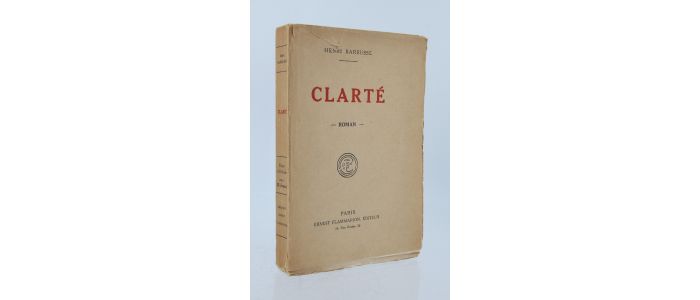 BARBUSSE : Clarté - Edition Originale - Edition-Originale.com