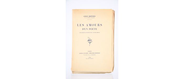 BARTHOU : Les Amours d'un Poète. Documents inédits sur Victor Hugo - Edition Originale - Edition-Originale.com