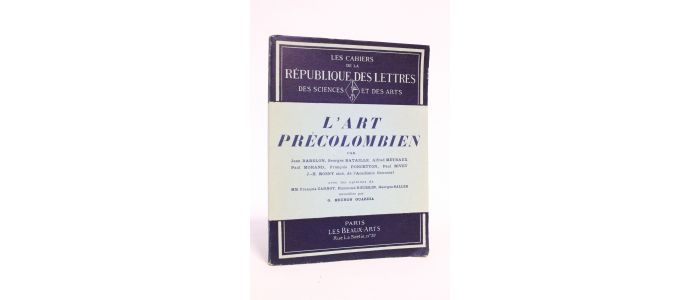 BATAILLE : L'art précolombien - Erste Ausgabe - Edition-Originale.com