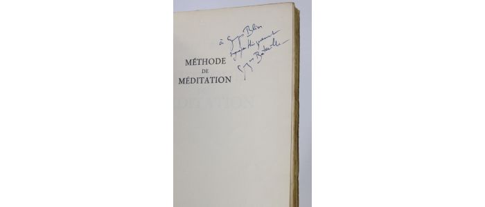 BATAILLE : Méthode de méditation - Signiert, Erste Ausgabe - Edition-Originale.com