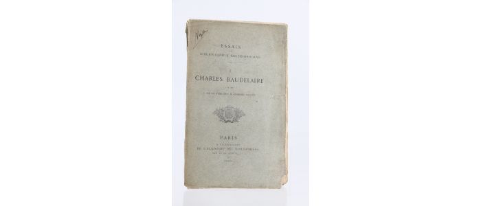 BAUDELAIRE : Essais de bibliographie contemporaine : Charles Baudelaire - Erste Ausgabe - Edition-Originale.com