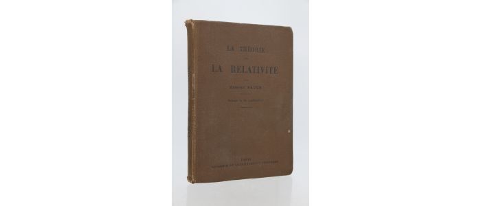 BAUER : La théorie de la relativité - Edition Originale - Edition-Originale.com