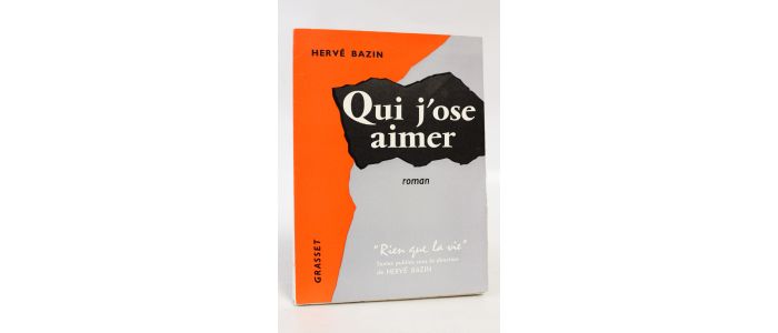 BAZIN : Qui j'ose aimer - First edition - Edition-Originale.com